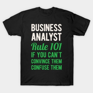 Funny Business Analyst T-Shirt